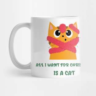 All I Want for Christmas is A Cat Mug